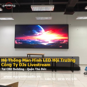 Dự Án Hệ Thống Màn Hình LED Hội Trường Công Ty DJs Livestream tại Quận 2